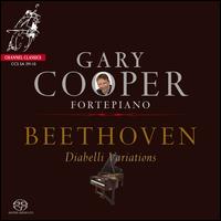 Beethoven: Diabelli Variations - Gary Cooper (fortepiano)