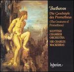 Beethoven: Die Gesch�pfe des Prometheus