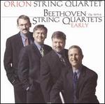 Beethoven: Early String Quartets