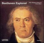Beethoven Explored, Vol. 1
