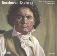 Beethoven Explored, Vol. 2 - Aaron Shorr (piano); Peter Sheppard Sk�rved (violin)
