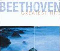 Beethoven Greatest Hits - Adele Addison (soprano); Andr� Watts (piano); Donaldson Bell (baritone); Emanuel Ax (piano); Guarneri Quartet;...
