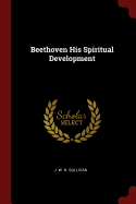 Beethoven His Spiritual Development