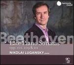 Beethoven: Late Piano Sonatas, Opp. 101, 109 & 111