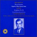 Beethoven: Missa Solemnis; Haydn: Symphony No. 88