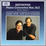 Beethoven: Piano Concertos Nos. 1 & 2