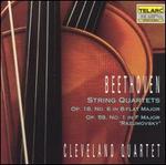 Beethoven: String Quartets, Opp. 18/6 & 59/1