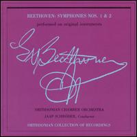 Beethoven: Symphonies Nos. 1 & 2 (Performed on Original Instruments) - Smithsonian Chamber Orchestra; Jaap Schr�der (conductor)