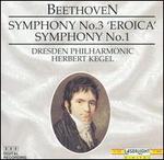 Beethoven: Symphonies Nos. 1 & 3 "Eroica"