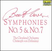 Beethoven: Symphonies Nos. 5 & 7 - Cleveland Orchestra; Christoph von Dohn�nyi (conductor)