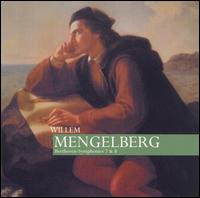 Beethoven: Symphonies Nos. 7 & 8 - Royal Concertgebouw Orchestra; Willem Mengelberg (conductor)