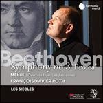 Beethoven: Symphony No. 3; M�hul: Les Amazones - Overture