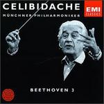 Beethoven: Symphony No. 3 - M�nchner Philharmoniker; Sergiu Celibidache (conductor)