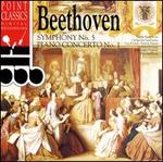 Beethoven: Symphony No. 5; Piano Concerto No. 1