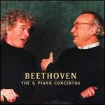 Beethoven: The 5 Piano Concertos