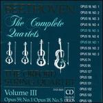 Beethoven: The Complete Quartets, Vol. III
