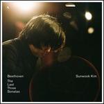 Beethoven: The Last Three Sonatas