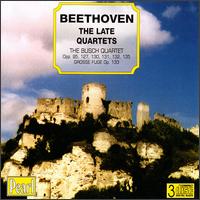 Beethoven The Late Quartets - Busch String Quartet