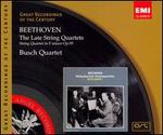 Beethoven: The Late String Quartets