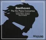 Beethoven: The Six Piano Concertos