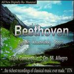 Beethoven: Triple Concerto - David Oistrakh (violin); Lev Oborin (piano); Svyatoslav Knushevitsky (cello); Moscow Radio Symphony Orchestra;...