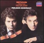 Beethoven: Violin Sonatas "Kreutzer" & "Spring"