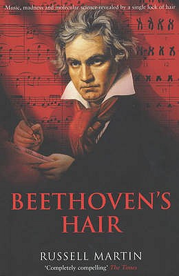 Beethoven's Hair - Martin, Russell