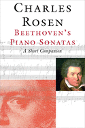 Beethoven's Piano Sonatas: A Short Companion