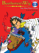 Beethoven's Wig -- Sing Along Piano Classics: Book & CD