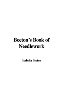 Beeton's Book of Needlework