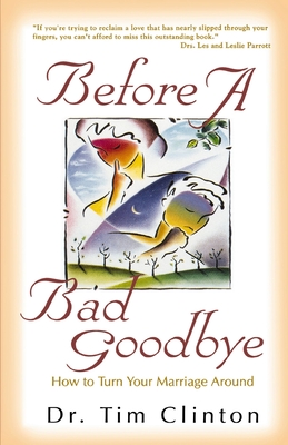 Before a Bad Goodbye - Clinton, Tim