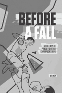 Before a Fall: A History of Pride Fighting Championships