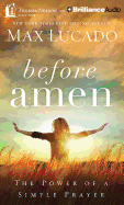 Before Amen: The Power of a Simple Prayer