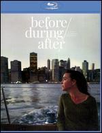 Before/During/After [Blu-ray]