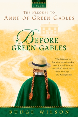 Before Green Gables - Wilson, Budge