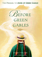 Before Green Gables
