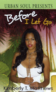 Before I Let Go