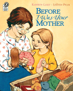 Before I Was Your Mother