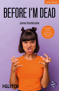 Before I'm Dead