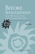 Before Shaughnessy: Basic Writing at Yale and Harvard, 1920-1960