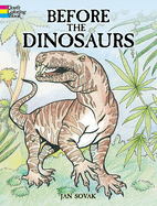 Before the Dinosaurs Coloring Book