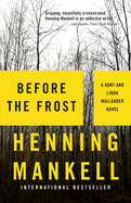 Before the Frost