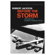 Before the Storm: The Story of Bomber Command 1939-42