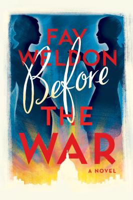 Before the War - Weldon, Fay