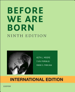 Before We are Born: Essentials of Embryology and Birth Defects