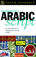 Beginners Arabic Script - Mace, John, Professor