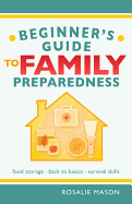 Beginners Guide to Family Preparedness