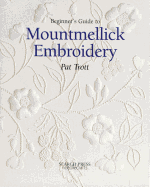 Beginner's Guide to Mountmellick Embroidery