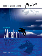 Beginning Algebra - O'Neill, Molly, and Hyde, Nancy, and Miller, Julie