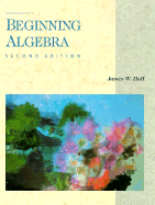 Beginning Algebra - Hall, James W